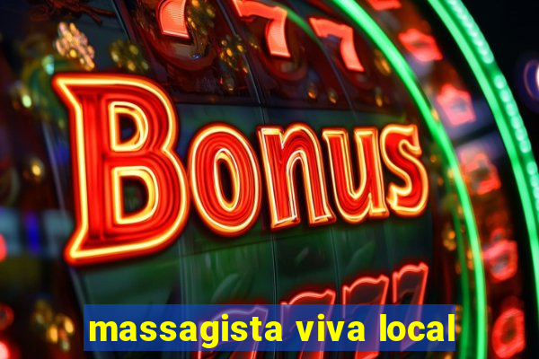 massagista viva local